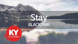 [KY 금영노래방] Stay - BLACKPINK (KY.76106) / KY Karaoke
