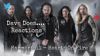 Dave Does... Reactions - Hammerfall - Hearts On Fire