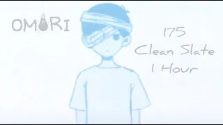 Clean Slate - OMORI OST - 1 Hour