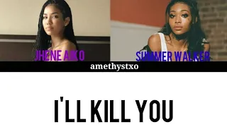 Summer Walker - I'll Kill You ft. Jhené Aiko (Color Coded Lyrics)