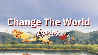 InuYasha - Change The World (Lyrics Jap + Eng)
