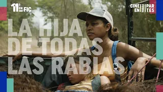 LA HIJA DE TODAS LAS RABIAS (trailer oficial)