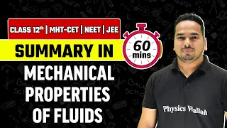 Summary of MECHANICAL PROPERTIES OF FLUIDS | Physics | Class 12th | MHT-CET/JEE/NEET