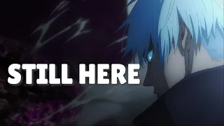 Still Here「AMV」- Anime Mix