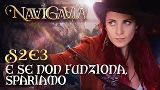 7th Sea | NAVIGAVIA S2 E3: "E se non funziona, spariamo!"