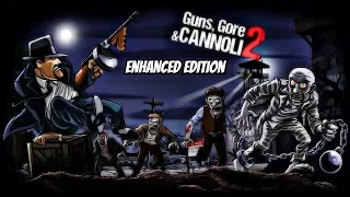 Guns Gore & Cannoli 2 - Enhanced Longplay Edition