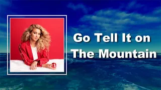 Tori Kelly - Go Tell It on The Mountain (Lyrics)