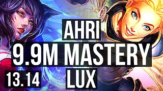 AHRI vs LUX (MID) | 9.9M mastery, 3/0/11, 4900+ games | NA Master | 13.14