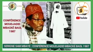 SERIGNE SAM MBAYE : CONFÉRENCE MOUDJADID MBACKÉ BAOL 1987