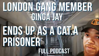 Ex Gang member Ginga Jay ends up as a Category A prisoner in HMP Long Lartin