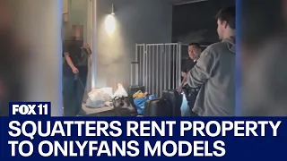 Squatters take over Hollywood home; start renting rooms to OnlyFans models