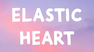 Sia - Elastic Hearts (Lyrics)