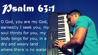 Psalm 63:1 Piano Worship Music, Instrumental Worship Music, Prayer Music