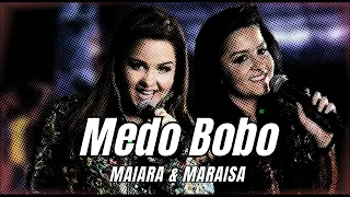 Maiara & Maraisa - Medo Bobo (Ao Vivo em Goiânia)