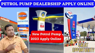 Petrol Pump Dealership Apply Online 2023 | How to open petrol Pump of IOCL/BPCL & HPCL