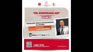 Dil Konferansları: Terimlerin Türkçeleştirilmesinde Dil Devrimi