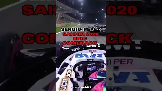 Sergio Perez Sakhir 2020 epic comeback #formula1 #edit