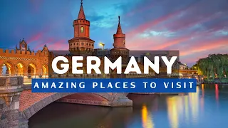 Top 10 Best Places To Visit In Germany | Travel Guide