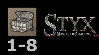 Styx: Master of Shadows All Relic 1-8 | Все реликвии 1-8