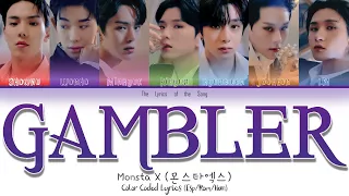 MONSTA X (몬스타엑스) - GAMBLER (Color Coded Lyrics Esp/Rom/Han/가사)