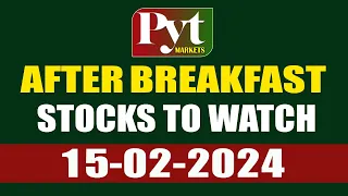 15-02-2024 | PYT AFTER BREAKFAST |@pytmarkets#pytmarkets