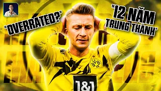 MARCO REUS CÓ BỊ OVERRATED VÌ TRUNG THÀNH ?