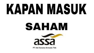 Analisa Saham Adi Sarana Armada Tbk. (ASSA)