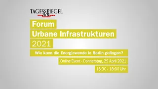 Forum Urbane Infrastrukturen - Wie kann die Energiewende in Berlin gelingen?