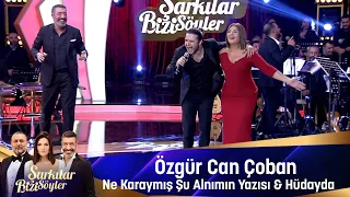 Özgür Can Çoban -  NE KARAYMIŞ ŞU ALNIMIN YAZISI & HÜDAYDA