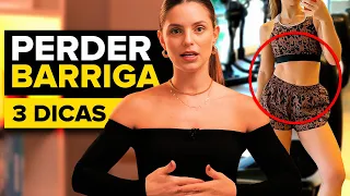 COMO PERDER BARRIGA RÁPIDO? SIGA ESSAS DICAS HOJE!