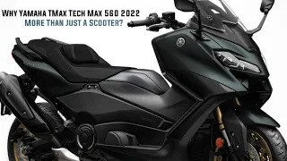 2022 YAMAHA TMAX 560 Tech MAX Scooters - Performance, Price and Top Speed