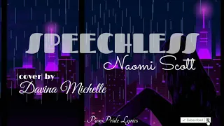 Speechless - Naomi Scott |COVER|by DAVINA MICHELLE |Lyrics Video|