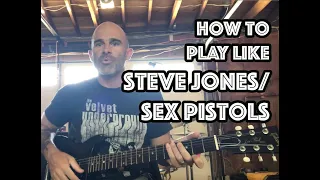 Play Guitar Like The Sex Pistols / Steve Jones Lesson + Tutorial