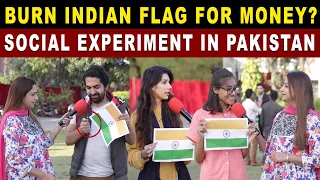 Burn INDIAN Flag🇮🇳 For Money? | Social Experiment In Pakistan | Sana Amjad