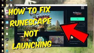 How To Fix RuneScape Not Launching / Running | Jagex Launcher Not Working