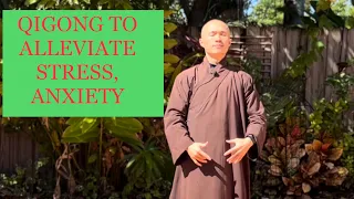 Alleviate STRESS, and ANXIETY | 5 Min Qigong Daily Routine