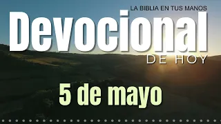 Devocional de hoy - 5 de mayo 2024 - Hugo Lamela