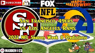 San Francisco 49ers vs. Los Angeles Rams | 2022 NFL Season Week 8 | Predictions Madden NFL 23