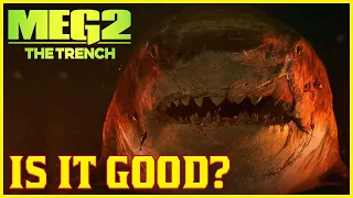 Is It Good -  Meg 2: The Trench (Review)