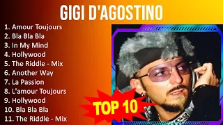 Gigi D'Agostino 2023   10 Migliori Successi    Amour Toujours, Bla Bla Bla, In My Mind, Hollywood