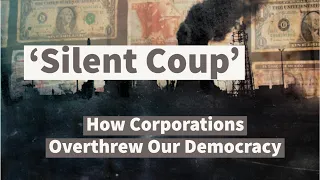 'Silent Coup': Journalist Matt Kennard Discusses 'How Corporations Overthrew Democracy'