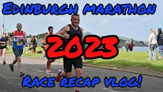 A 14 MINUTE PB.......NO WAY !! EDINBURGH MARATHON 2023 - RACE RECAP!! Nutrition/Shoes/The Race......