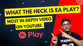 What is EA Play and is it worth it? |  EVERYTHING EXPLAINED!