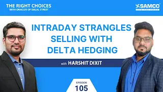 Master Intraday Strangle Strategy | Intraday Strangles Selling with Delta | What is Short Strangle