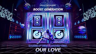 Ranzen D' Vega & Jayden Vega - Our Love (Boost Generation EP)