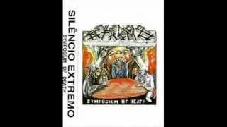 Silêncio Extremo - "Symposium Of Death"