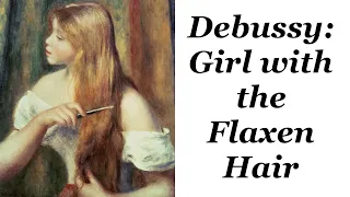 Debussy: Girl with the Flaxen Hair