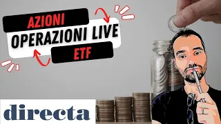 LIVE 👌 Compro e vendo AZIONI e ETF con DIRECTA - Mini tutorial