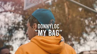 DonnyLoc - My Bag (Official Music Video) Shot & Edit by @HighWorldVisual