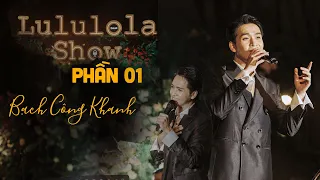 BẠCH CÔNG KHANH - HOÀI LÂM || MỘT ĐÊM SAY ||  Live at Lululola Show 15/10/2022 (PART 1)